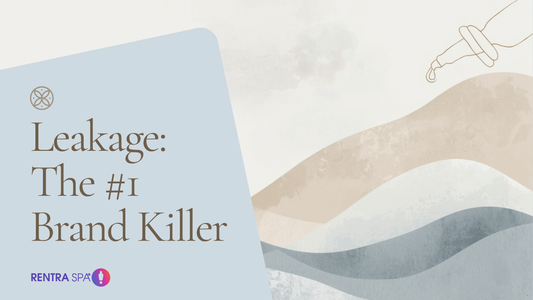 Leakage: The #1 Brand Killer — RENTRASPA