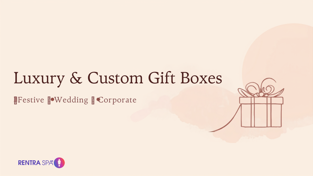 Luxury & Custom Gift Boxes — RENTRASPA