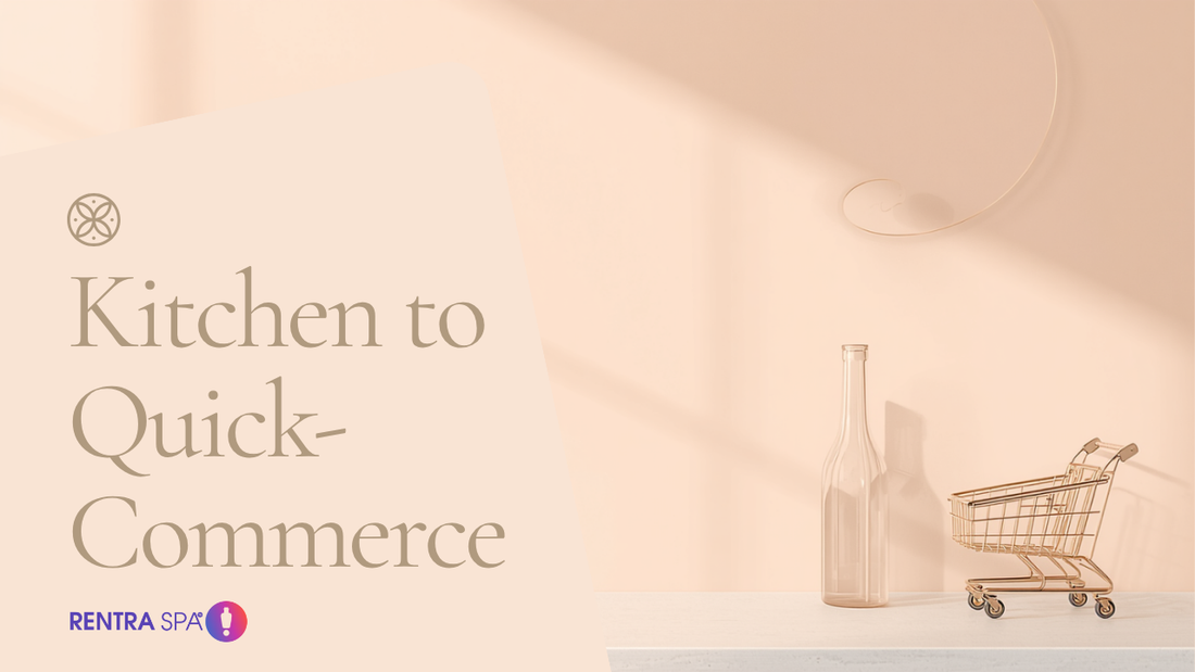Kitchen to Quick-Commerce — RENTRASPA