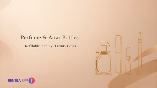 Perfume & attar bottles in India — premium glass for fragrance brands (RENTRASPA)
