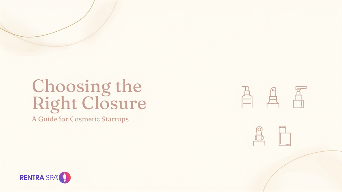 Choosing the Right Closure — RENTRASPA