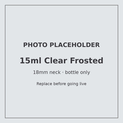 15ml frosted clear glass bottle with 18mm neck, bottle only – RENTRASPA (placeholder)